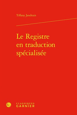 Le Registre en traduction spécialisée