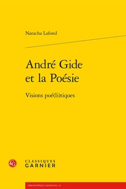 André Gide et la Poésie : Visions poé(li)tiques