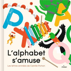 L'alphabet s'amuse : les lettres animées de Camille Pichon