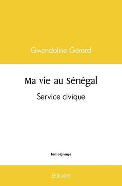 Ma vie au senegal - service civique