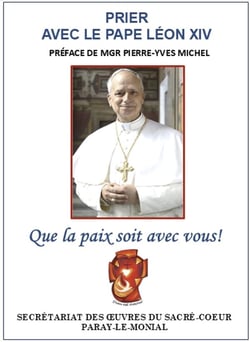 Prier avec le pape Léon XIV : Que la paix soit avec vous !