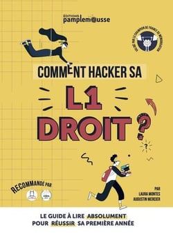 Comment hacker sa L1 droit ? le guide à lire absolument pour reussir sa première année