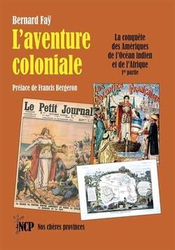 L'aventure coloniale (1re partie) : La conquête des Amériques, de l'Océan Indien et de l'Afrique