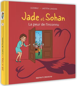 Jade et Sohan Tome 3 : la peur de l'inconnu
