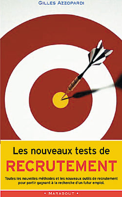 Les nouveaux tests de recrutement (edition 2006)