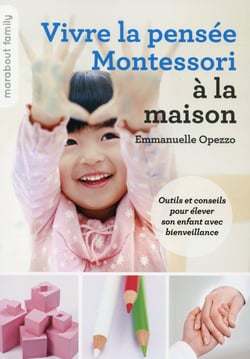 Vive la pensée montessori à la maison