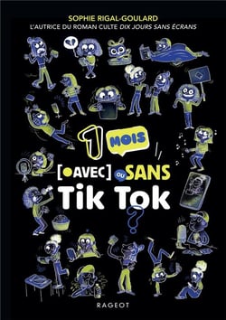 Un mois avec ou sans Tik Tok ?