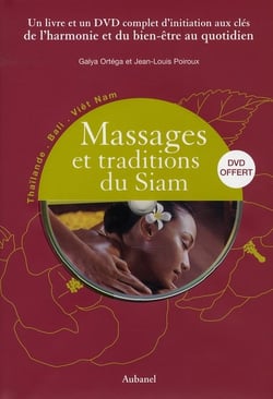 MASSAGES ET TRADITIONS DU SIAM