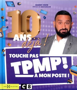 Tpmp, 10 ans déjà !
