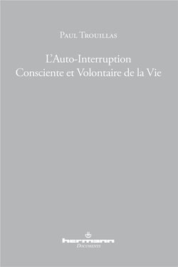 L'auto-interruption consciente et volontaire de la vie