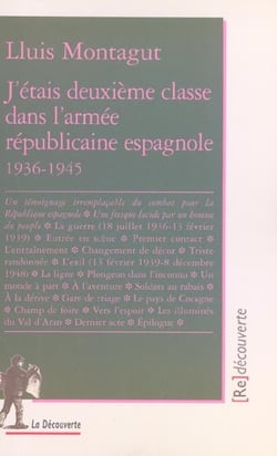 J'étais deuxième classe dans l'armée républicaine espagnole 1936-1945