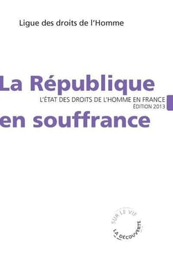 La république en souffrance (édition 2013)