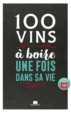 100 vins à boire une fois dans sa vie