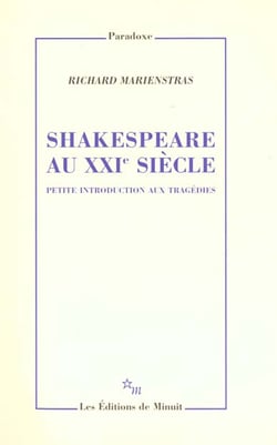 Shakespeare au xxie siecle petite introduction aux tragedies