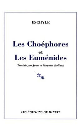Les Choéphores et Les Euménides