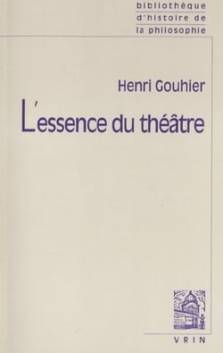 L'essence du théâtre