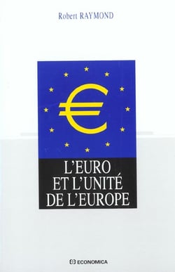 L'euro et l'unite de l'europe - edition 2001