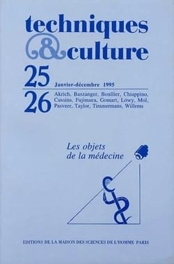 REVUE TECHNIQUES ET CULTURES n.25/26 : les objets dans la  médecine