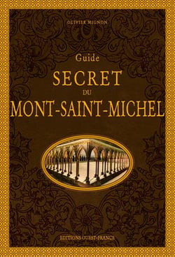 Guide secret du mont Saint-Michel
