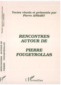 Rencontres autour de pierre fougeyrollas