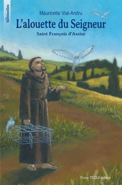 Saint François d'Assise - l'alouette du seigneur