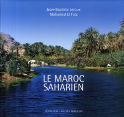 Le Maroc saharien