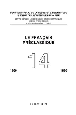 Le français préclassique t.14