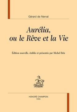 Aurélia, ou le Rêve et la Vie