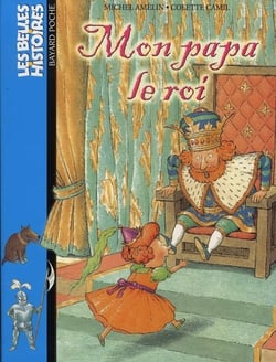 Mon papa le roi (édition 2003)