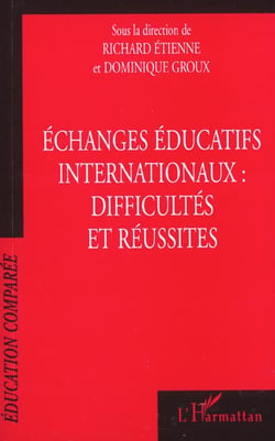 ÉCHANGES ÉDUCATIFS INTERNATIONAUX : DIFFICULTÉS ET RÉUSSITES