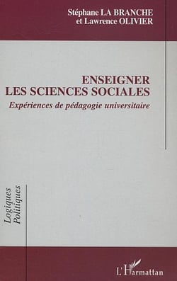 Enseigner les sciences sociales : Expériences de pédagogie universitaire