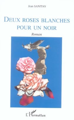 Deux roses blanches pour un noir