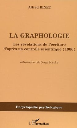 La graphologie : Les révélations de l'écriture d'après un contrôle scientifique (1906)