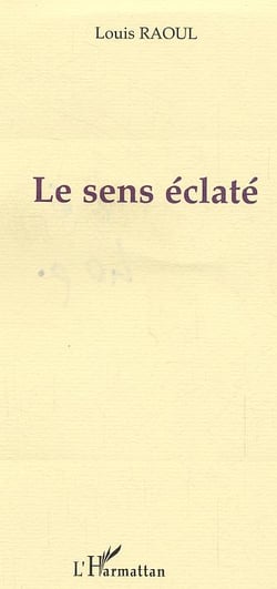 Le sens eclate