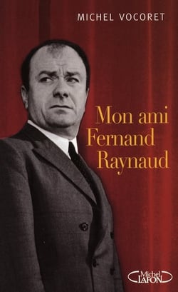 Mon ami fernand raynaud