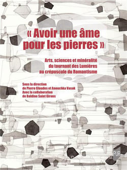 "Avoir une âme pour les pierres"