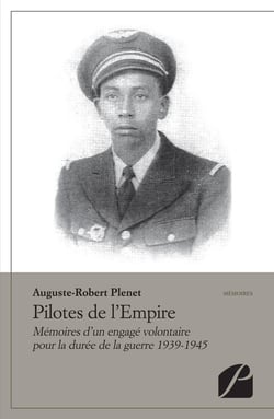 Pilotes de l'Empire - mémoires d'un engagé volontaire pour la durée de la guerre 1939-1945