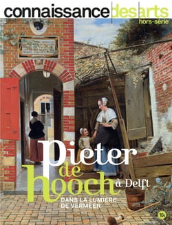 Connaissance des arts Hors-Série n.887 : Pieter de Hooch à Delft, dans la lumière de Vermeer