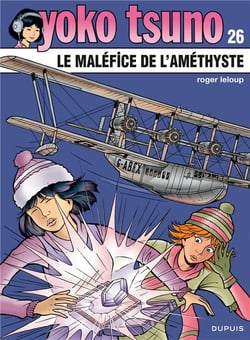 Yoko Tsuno Tome 26 : le maléfice de l'améthyste