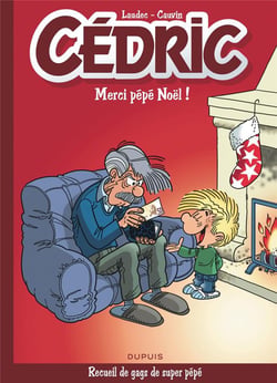 Cédric : best of Tome 9 - merci Pépé Noël !