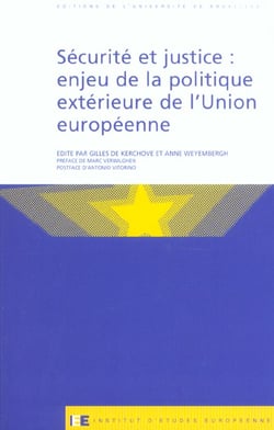 Securite et justice : enjeu de la politique exterieure de l'union europeenne