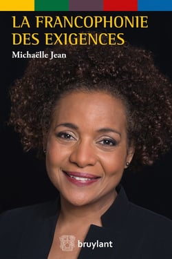 La francophonie des exigences - discours et interventions 2015-2018