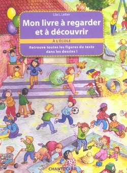 Mon livre  regarder et  decouvrir - a l'ecole