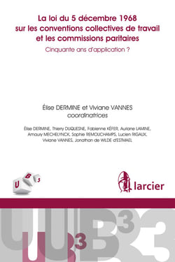 50 ans de la loi du 5 décembre 1968 sur les conventions collectives du travail et les ... - cinquant