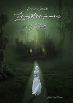 Les mystères du marais t.1 : le gribouille