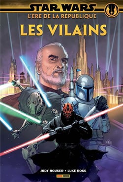 Star Wars : l'ère de la république - les vilains