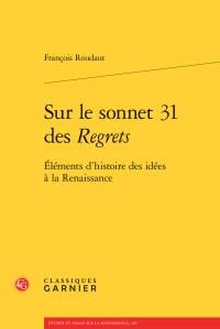Sur le sonnet 31 des Regrets - éléments d'histoire idées à la Renaissance