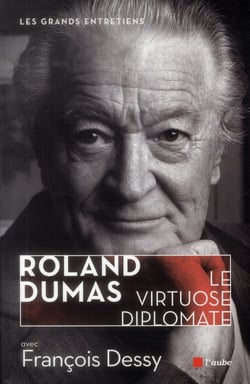 Roland Dumas - le diplomate virtuose