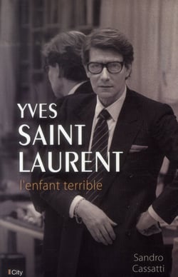 Yves saint laurent, l'enfant terrible