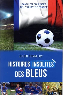 Histoires insolites des Bleus